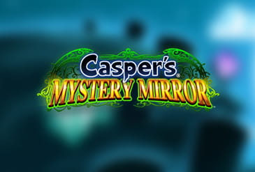 Top 5 Scam-free Casper's Mystery Mirror Casinos