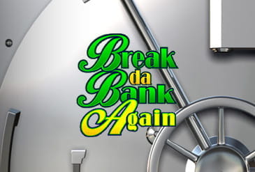 Break da Bank Again slot logo