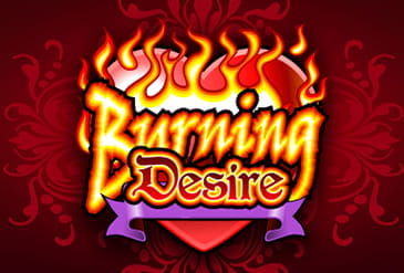 Burning Desire slot top casinos