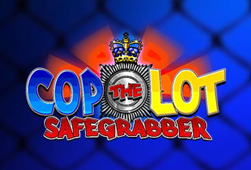 Cop The Lot Safe Grabber slot