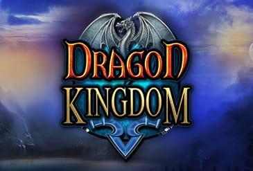 Top 5 Scam-free Dragon Kingdom Casinos
