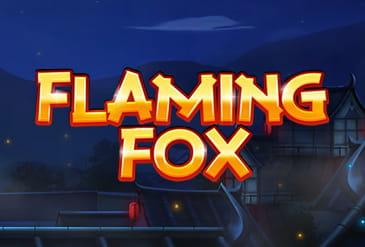 The best 2 Flaming Fox casinos