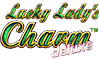 Lucky Lady’s Charm Deluxe