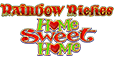 Rainbow Riches Home Sweet Home