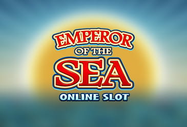 Emperor of the Sea Slot