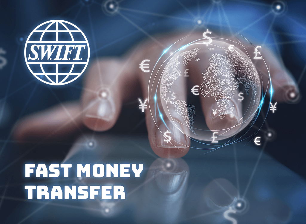 Fast, Safe and Secure Bank Transfers - SWIFT and More